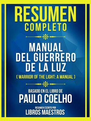 cover image of Resumen Completo--Manual Del Guerrero De La Luz (Warrior of the Light